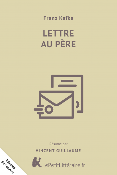 Résumé du livre :  Lettre au père